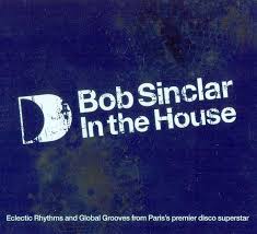 The tracklisting as pressed on the labels is different from the actual tracklisting. Release Bob Sinclar In The House By Bob Sinclar Musicbrainz
