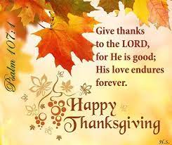 We did not find results for: Happy Thanksgiving Thanksgiving Verses Happy Thanksgiving Images Thanksgiving Scripture