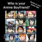 Anime covers an enormous range of human (and inhuman) experiences, from faultless superheroes fighting to make the universe a better place to frail dancers who look for a place in the world to call their own. Who Is Your Anime Bf Made By Julzzz Anime Zodiac Anime Anime Boyfriend