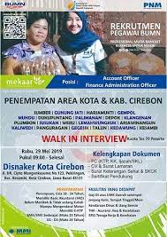 Walk In Interview Pt Permodalan Nasional Madani 29 Mei 2019 Wawancara Arjawinangun Pemerintah