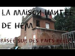 Creepypasta Fr La Maison Hantee De Hem Histoire D Horreur Inedite Youtube