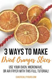 You can also cut your orange into sections, or supremes, by making slices on either side of the membrane that separates the orange sections. How To Dry Orange Slices In The Oven Microwave Or Air Fryer Chaotically Yours