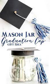 Diy Mason Jar Graduation Cap Gift Idea Graduation Mason Jars Thoughtful Graduation Gifts Graduation Money Gifts