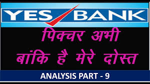Yes Bank Chart Analysis Part 09 Mtech Yesbank Multibagger