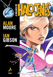 A Balada de Halo Jones by Alan Moore