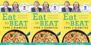 Don't think you only have to avoid sugar. The Hairy Bikers Eat To Beat Type 2 Diabetes Cookbook Reviewed