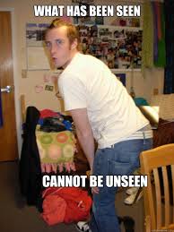 What Has Been Seen Cannot Be Unseen Blue Steel Quickmeme