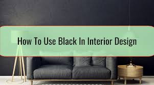 But despite the undeniable struggles that exist in the business today, black designers are consistently delivering outstanding design schemes that are more than. How To Use Black In Interior Design Home Tips