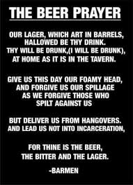 Beer Prayer Beer Quotes Beer Humor Drinking Quotes