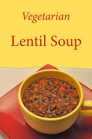 Lentil Soup The Art Of Learning New Stuff Thyme For Cooking Recipe Lentil Soup Easy Dinner Casseroles Vegetarian Lentil Soup