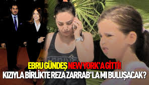 İran asıllı iş adamı reza zarrab, abd'de tutuklu olarak yargılanıyor. Ebru Gundes New York A Uctu Kizi Alara Zarrab Ile Birlikte Reza Zarrab La Mi Bulusacak