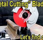 Best Metal Cutting Blade? “Dry Cut” vs “Abrasive” vs “Diamond" Blade.  Diablo, DeWalt, Makita