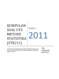 Soal ujian tengah semester statistika 1. Kumpulan Soal Uts Metode Statistika Ipb