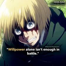 15 Powerful Armin Arlert Quotes Hq Images Aot Qta You must realize that the titans in aot lived in an era where human firepower and weaponry were very basic and can be compared to earth 1800s era. powerful armin arlert quotes hq images