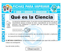 «la ciencia es el conjunto de conocimientos obtenidos mediante la observación y el razonamiento y de los que se deducen teorías y leyes.» Que Es Ciencia Para Cuarto De Primaria Fichas Para Imprimir
