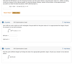 Solved Calculate The Left Riemann Sum For The Given Funct Chegg Com