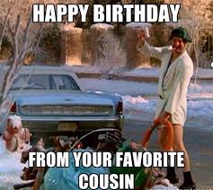 15 Best Happy Birthday Memes For Your Favorite Cousin Sayingimages Com Happy Birthday Quotes Funny Funny Happy Birthday Meme Funny Happy Birthday Wishes