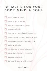 When motivation is fleeting, healthy habits help us stay on track during busy and stressful times. 12 Healthy Habits For Your Body Mind Soul Lavendaire