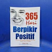Rekomendasi 365 Hari Berpikir Positif Oleh Brook Noel Buku Original Terbaru  & Terlengkap