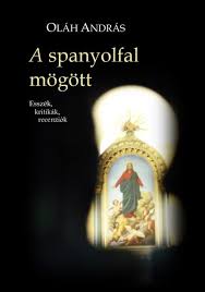 We did not find results for: Konyv A Spanyolfal Mogott Olah Andras