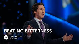 Beating Bitterness Joel Osteen Youtube