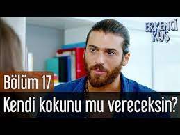erkenci kus 17 bolum kendi kokunu mu vereceksin youtube the dreamers youtube incoming call screenshot
