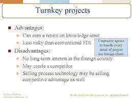 Turnkey project advantages and disadvantages. Chapter 14 Entry Strategy And Strategic Alliances 2