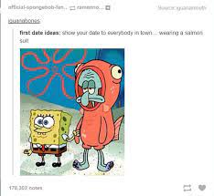 I M Going To Show My Best Friend Squidward To Everybody In Town Wearing A Salmon Suit Spongebob Lifetime Movies About Time Movie