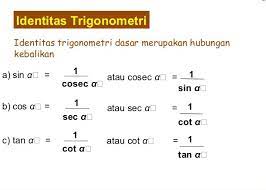 Berikut ini adalah beberapa identitas trigonometri yang benar adalah. Rumus Dan Contoh Soal Identitas Trigonometri Lengkap