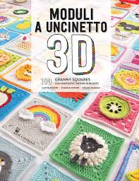 Jun 15, 2021 · dopo quattro elezioni in due anni, in israele è entrato in carica il nuovo governo formato da una coalizione di otto partiti: Amazon It Moduli A Uncinetto 3d 100 Granny Squares Con Fantastici Motivi In Rilievo Moore Caite Moore Sharna Semaan Celine Bertoncini Simonetta Libri