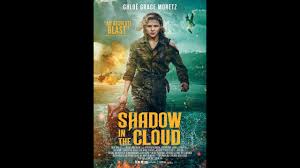 Chloe grace moretz, nick robinson, beulah koale and others. Shadow In The Cloud 2020 Trailers Hd Youtube
