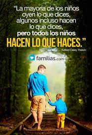 La Educacion En El Hogar Inhibe El Machismo Familias Frases Para Padres Frases De Ninos Citas Del Tiempo