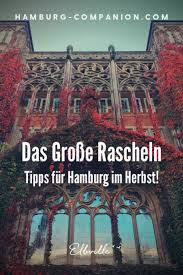 7 Orte An Denen Der Herbst In Hamburg Einfach Herrlich Ist In 2020 Parks Hamburg Romantischsten Orte