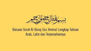 Tentang berita yang besar, yakni,tentang sesuatu yang mereka pertanyakan perihal hari kiamat, yang ia merupakan… Bacaan Surat Al Buruj Wassamaa I Zaatil Burá»¥j Juz Amma Lengkap Arab Latin Dan Terjemahannya Tribun Sumsel