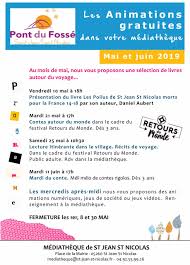Pour les tractions nationales, les départs seront organisés dans les nuits du 01/05 & du 08/05 après 22h afin de permettre une mise en livraison à partir du 02/05 et du 09/05 sur. Les Animations Gratuites De La Mediatheque De Pont Du Fosse Mai Juin 2019 Le Pont Entre Vous Et Nous