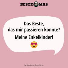 Das Beste Das Mit Passieren Konnte Meine Enkelkinder Aufmunternde Spruche Spruche Fur Oma Enkel Spruche