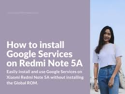 If yes, are you searching for the stock firmware of your device? How To Install Google Services On Redmi Note 5a Xiaomi Firmware