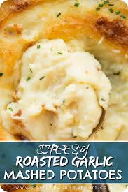 Cheesy Roasted Garlic Mashed Potatoes Video Recipes Garlic Mashed Food