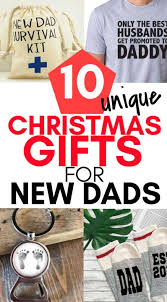 Because we know exactly what your dad. 10 Unique Gifts For New Dads Christmas 2021 Seaside Sundays