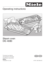 A miele authorized service technician in accordance with national. Miele Steam Oven Manual Dg4080 Manualzz