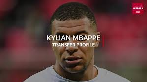 Arsenal Target Kylian Mbappe Profiled