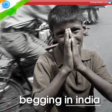It's usually the older guys. Begging In India A Menace To The Society My India