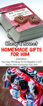 26 Handmade Gift Ideas For Him Diy Gifts He Will Love For Valentines Anniversaries Birthday Or Any Special Occasion Clever Diy Ideas Homemade Gifts For Boyfriend Diy Gifts For