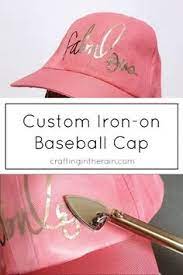 Iron On Vinyl For Baseball Cap Cricut Iron On Vinyl Iron On Vinyl Iron On Cricut