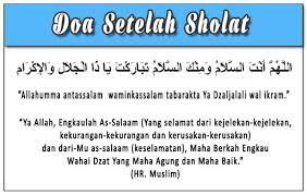 Allahumma Antassalam Bacaan Dzikir Dan Doa Setelah Sholat