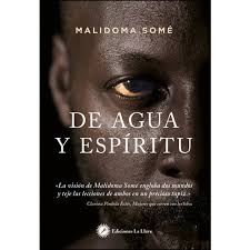 Libro de oraciones magicas y secretos maravillosos (car tone/terciopelo) por De Agua Y Espiritu Ritual Magia E Iniciacion En La Vida De Un Chaman Africano Autor Malidoma Some Pdf Espanol Gratis