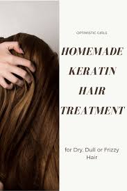They are great for taming frizz and also for maintaining salon. 8 Best Homemade Keratin Hair Treatments For Dry Dull Or Frizzy Hair