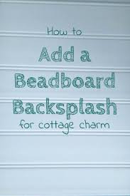 About 3% of these are mosaics, 22% are wallpapers/wall coating. How To Add A Bead Board Backsplash To Update A Cottage Kitchen