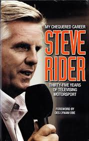 My Chequered Career Steve Rider: Thirty-Five Years of Televising  Motorsport: Rider, Steve: 9780857332738: Amazon.com: Books