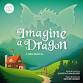 Academy Youth Theatre : Imagine A Dragon